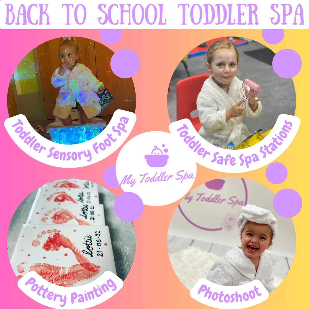Back to School Toddler Spa